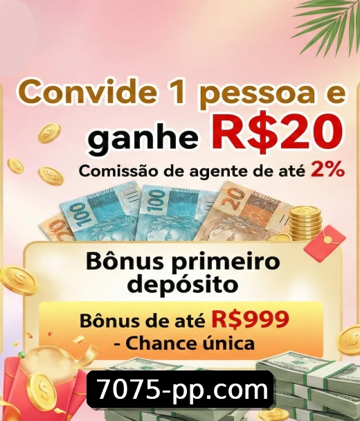 Bônus ao se registrar no 7075